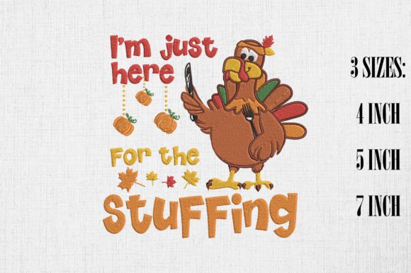 Reviewing I’m Just Here for the Stuffing Funny Design